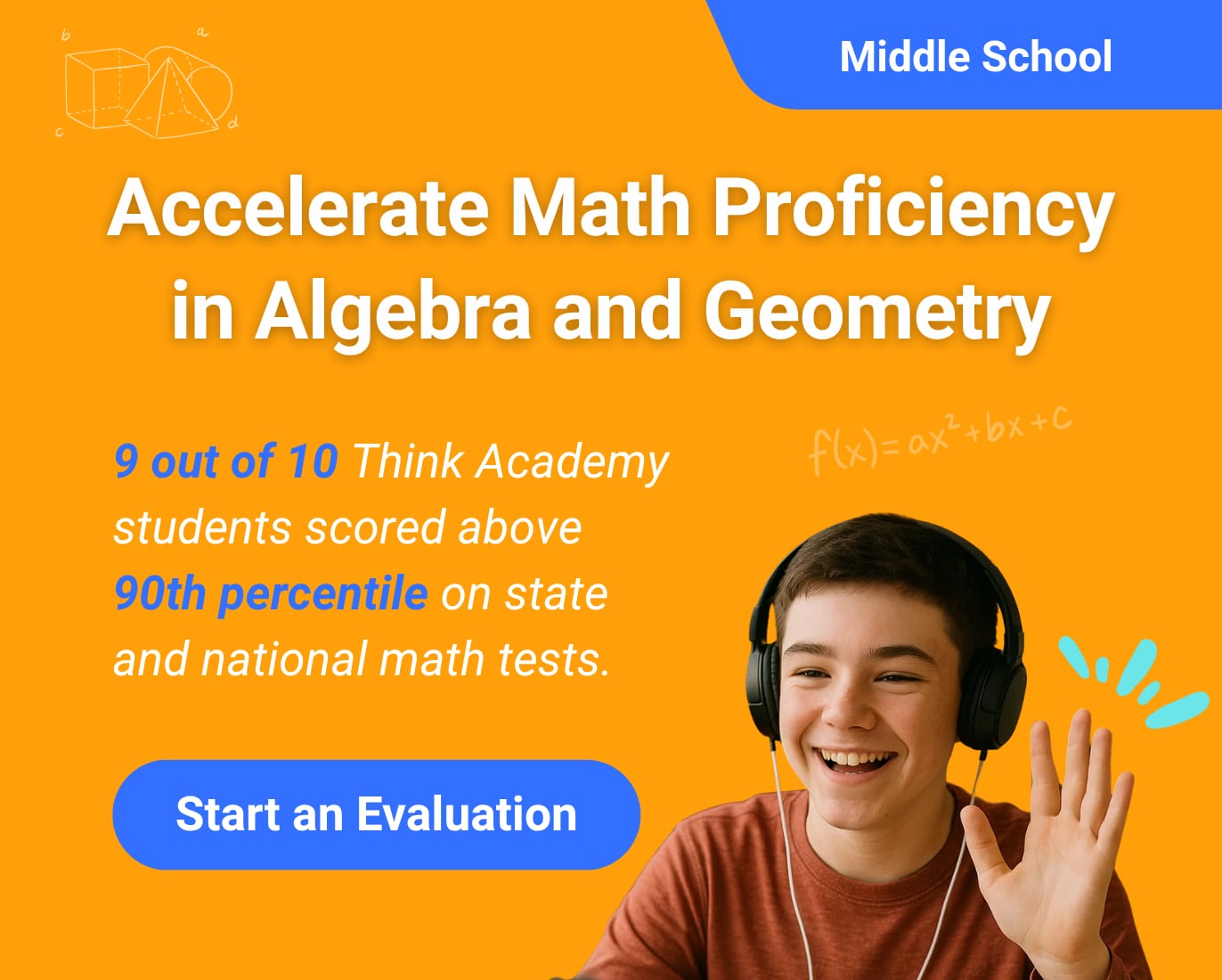 Online middle school math classes for Grades 6–8 that build proficiency in Algebra and Geometry while developing problem-solving and critical thinking skills